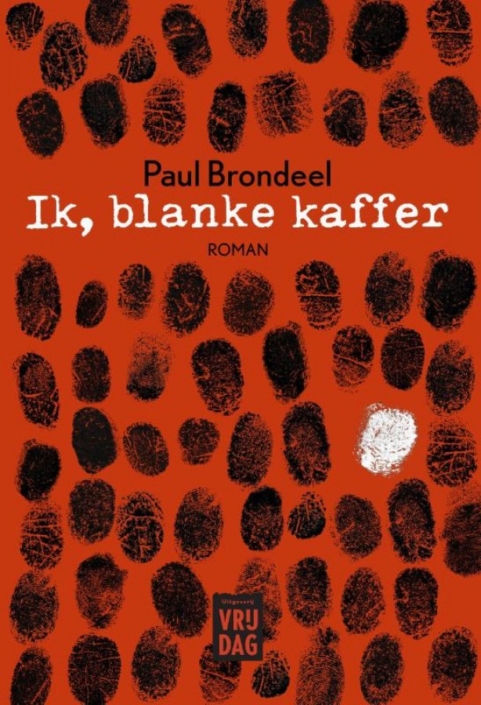 Ik, blanke kaffer, Paul Brondeel Ik, blanke kaffer, Paul Brondeel